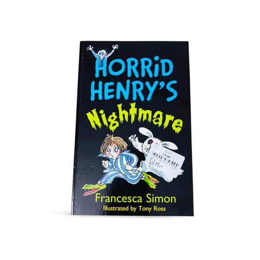 Horrid Henry’s Nightmare Francesca Simon