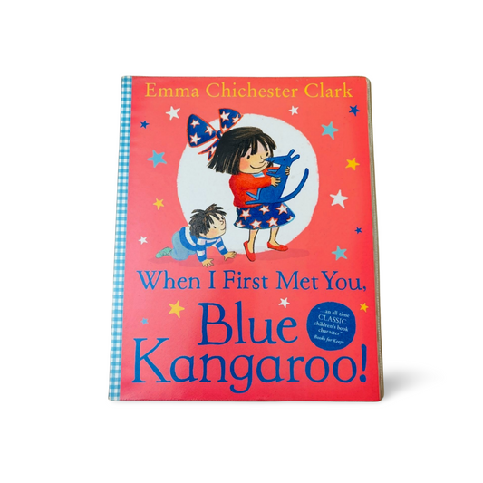 When I First Met You Blue Kangaroo Emma Clark