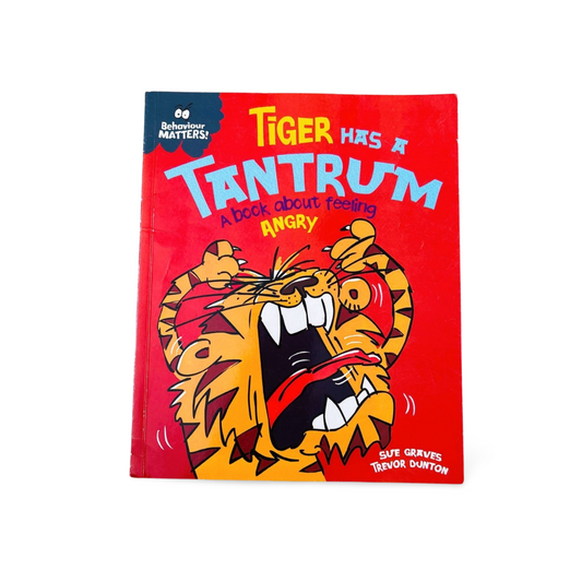 Behaviour Matters: Tiger has a Tantrum