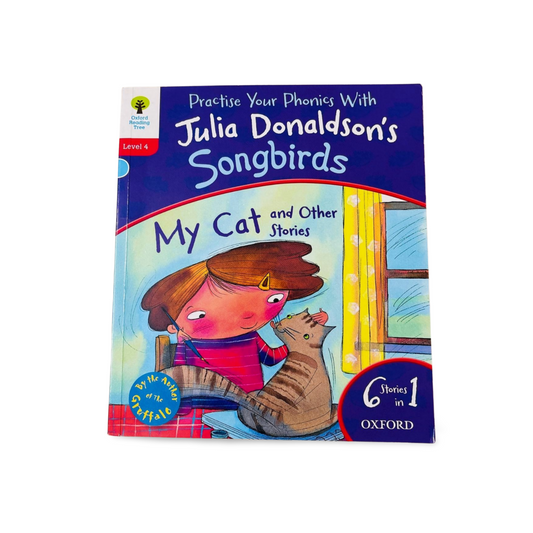 Julia Donaldson Songbirds My Cat and other Stories Level 4