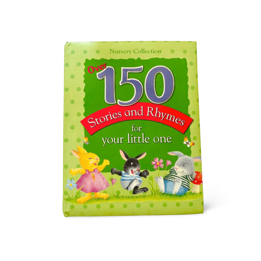 Nursery Collection 150 Stories and Rhymes for Little One