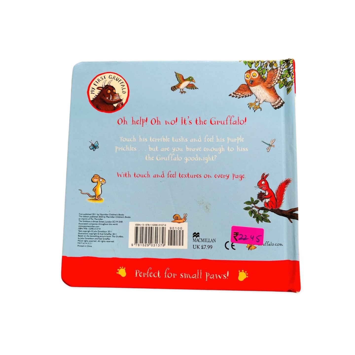 The Gruffalo Touch and Feel Book Julia Donaldson
