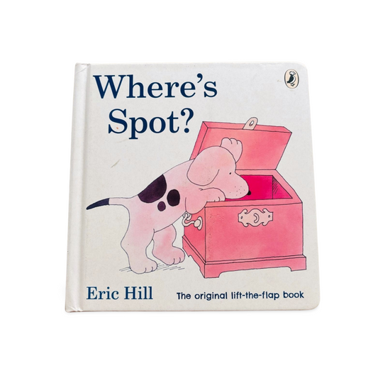 Eric Hill Where’s Spot Lift the Flap