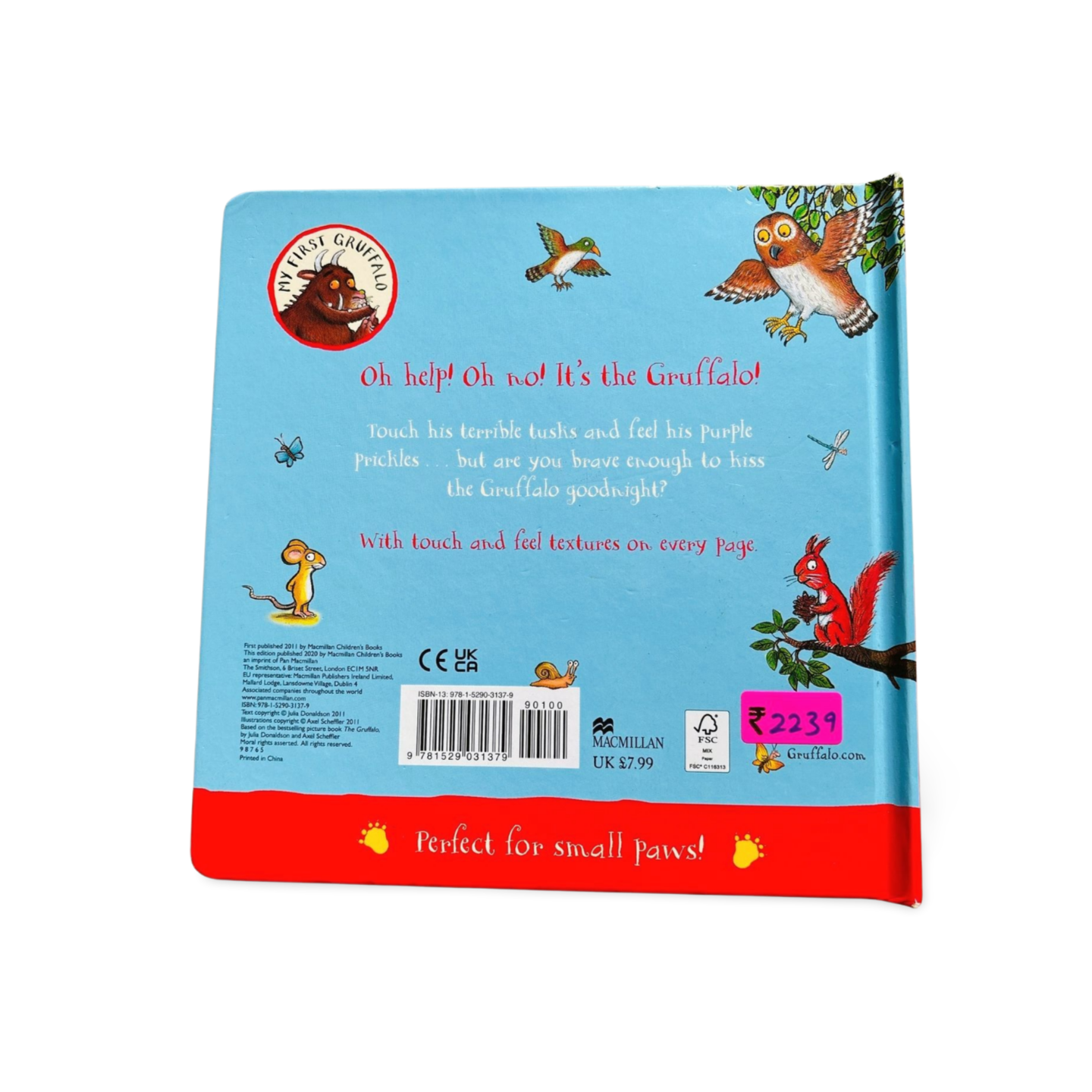 The Gruffalo Touch and Feel Book Julia Donaldson