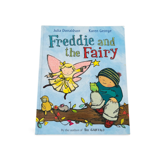 Freddie and the Fairy by Julia Donaldson