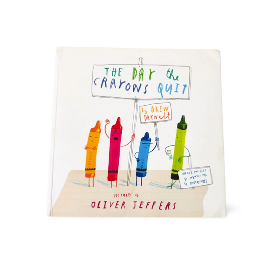 The Day the Crayons Quit by Oliver Jeffers