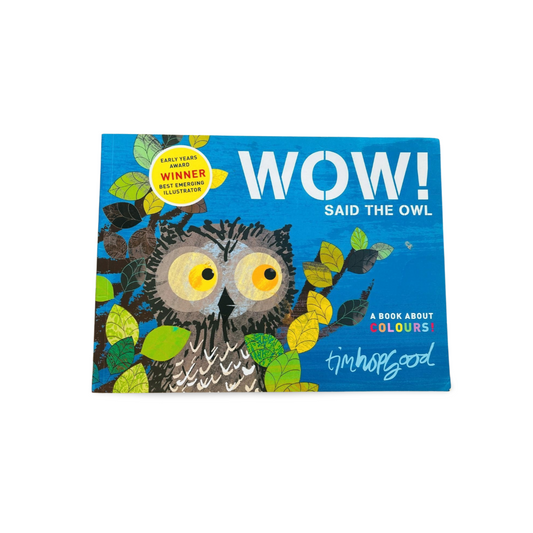 Wow Said the Owl Tim Hopgood