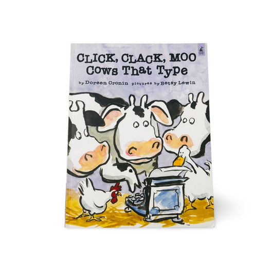Click Clack, Moo Cows That Type by Doreen Cronin