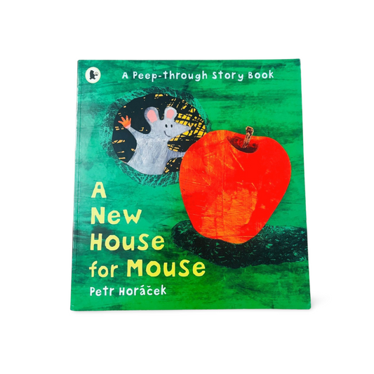 A New House for Mouse by Petr Horacek