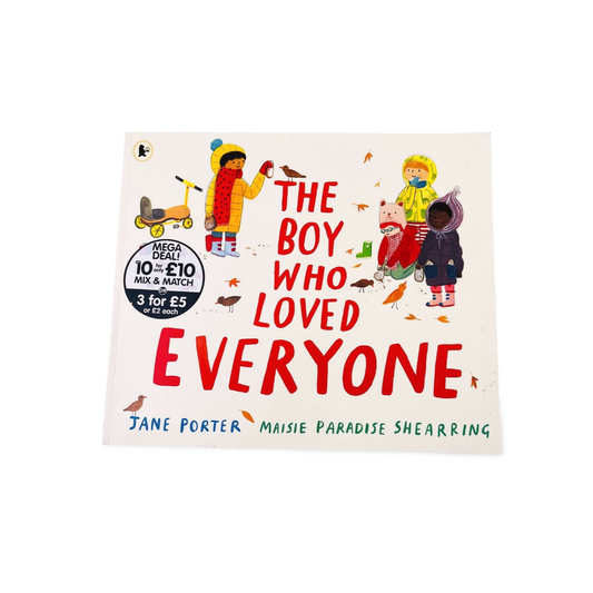 The Boy who Loved Everyone