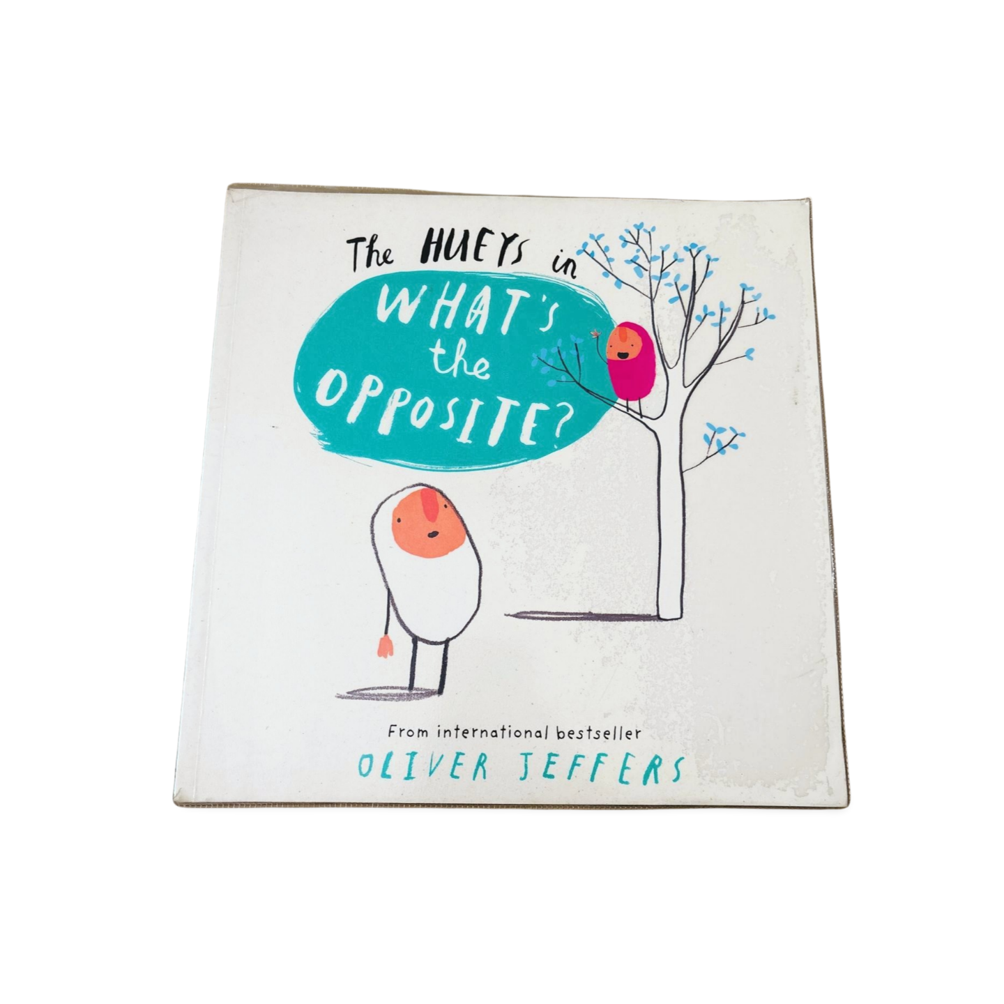 The Hueys in What's the Opposite by Oliver Jeffers