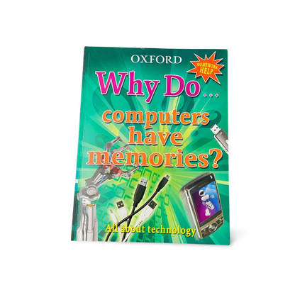 Oxford_Why Do Computers Have Memories?