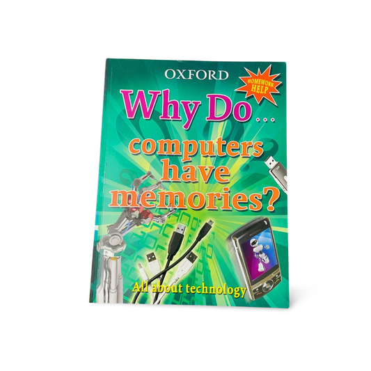 Oxford_Why Do Computers Have Memories?