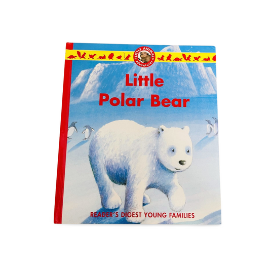 Reader's Digest Young Families: Little Polar Bear