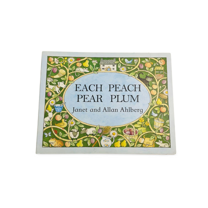 Each Peach Pear Plum_Janet and Allan Ahlberg