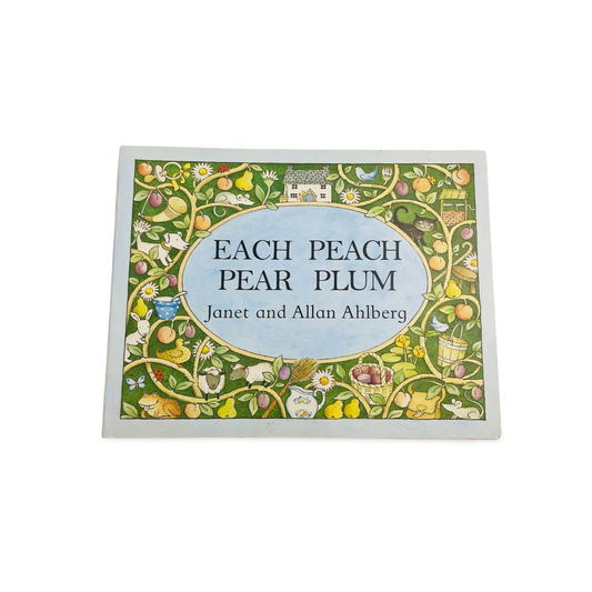 Each Peach Pear Plum_Janet and Allan Ahlberg