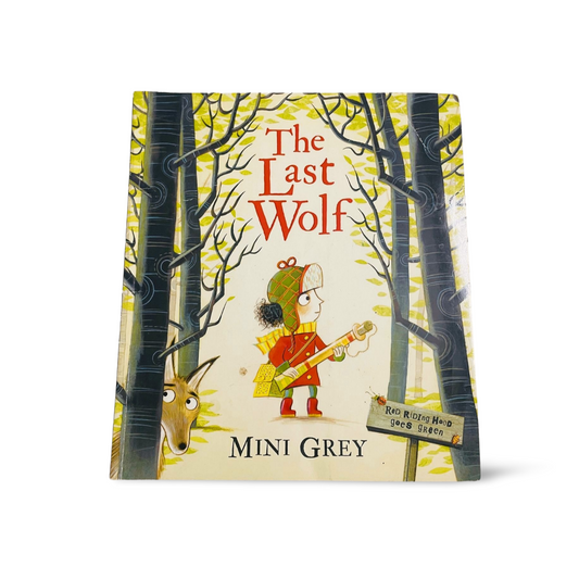 The Last Wolf by Mini Grey