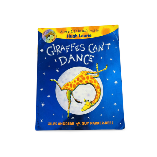Giraffes Can't Dance by Giles Andreae & Guy Parker Rees