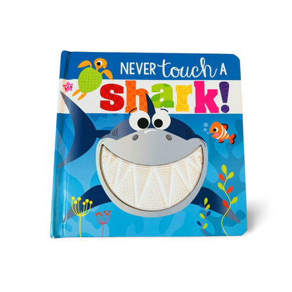 Never touch a Shark (Silicone Touch-And-Feel)