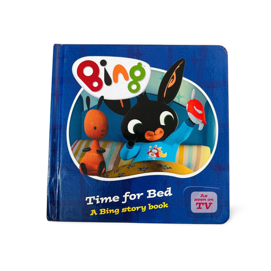 Bing- Time to Bed( A Bing storybook)