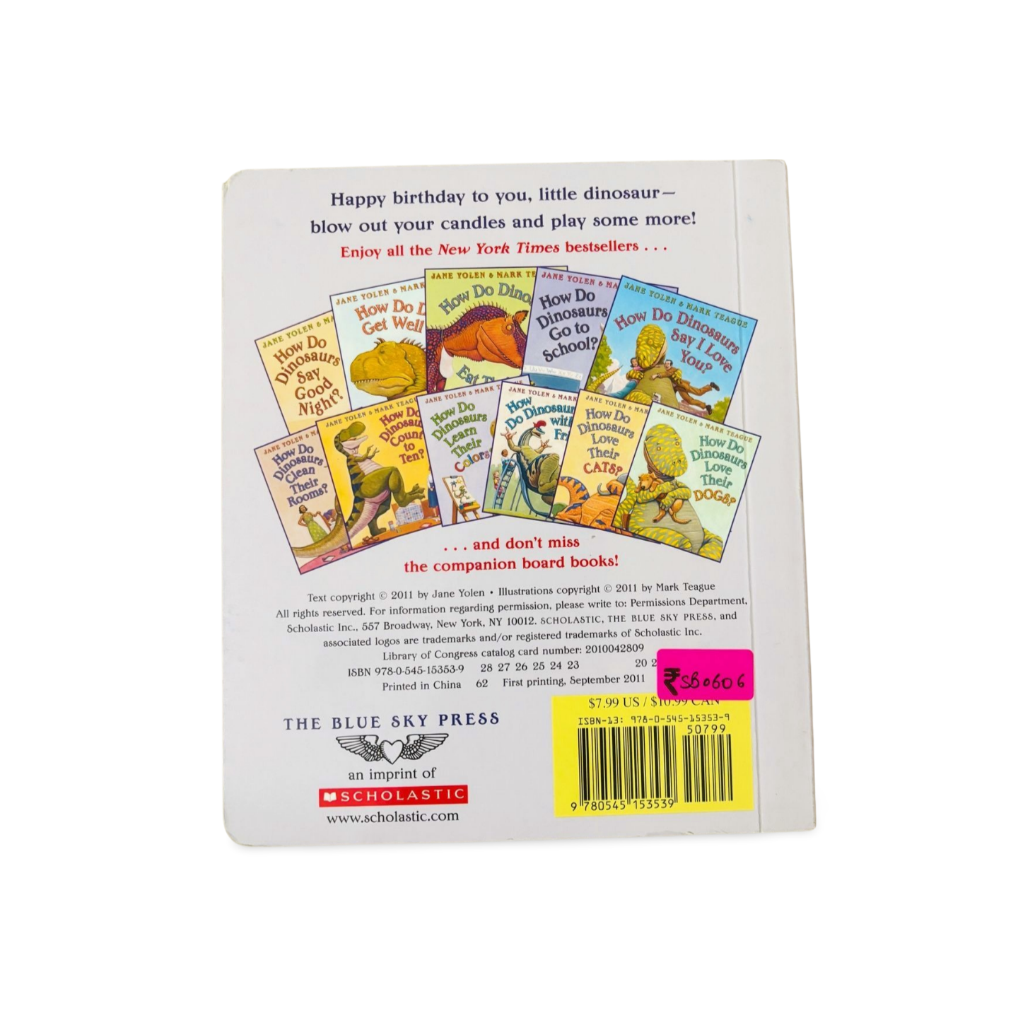 How Do Dinosaurs Say Happy Birthday? by Jane Yolen & Mark Teague