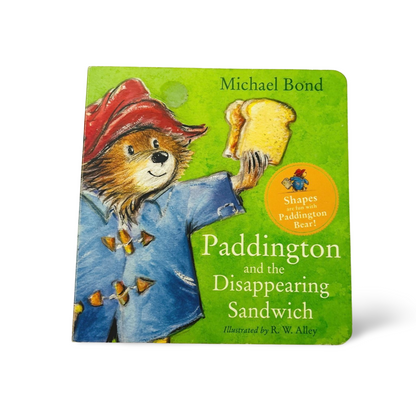 Paddington and the disappearing Sandwich Michael Bond