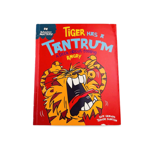 Behaviour Matters: Tiger has a Tantrum