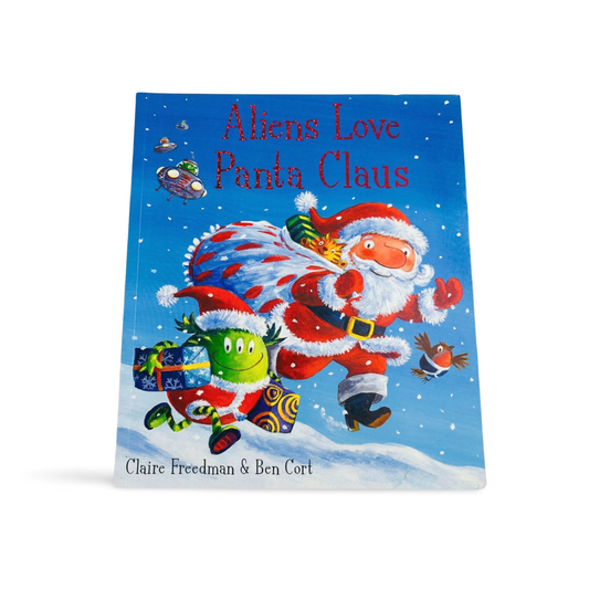 Aliens Love Panta Claus