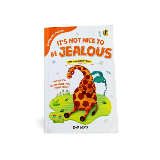 Dealing with feelings - It's not nice to be Jealous
