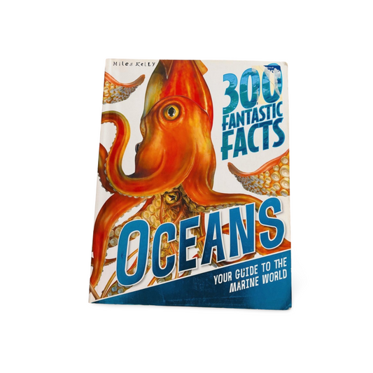 300 Fantastic Facts: Oceans_Miles Kelly