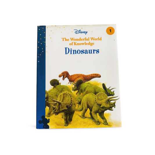 Disney The Wonderful world of Knowledge: Dinosaurs
