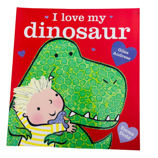 I love my Dinosaur by Emma Dodd