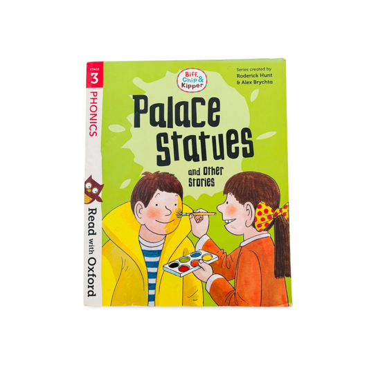Palace Statues and other stories by Biff Chip & Kipper Stage 3