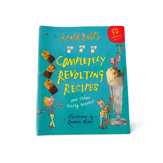Roald Dahl’s Completely Revolting Recipes and other tasty treats