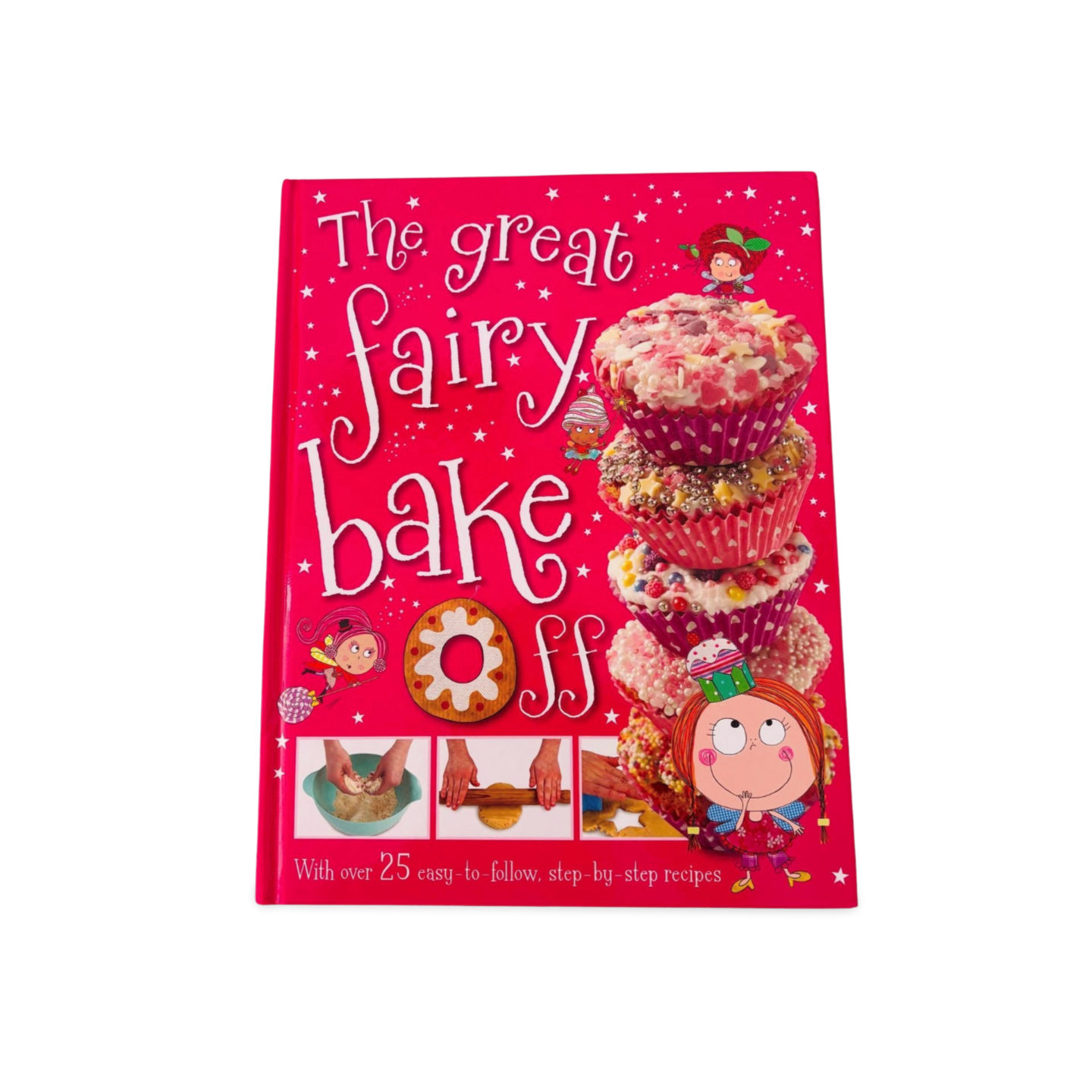 The great fairy bake off Cook Book
