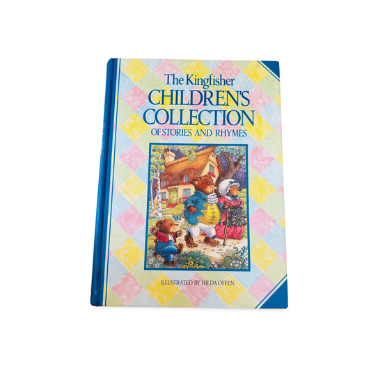 The Kingfisher Children’s Collection of Stories and Rhymes