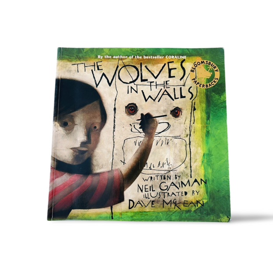 The Wolves in the Walls-Neil Gaiman-Bloomsbury