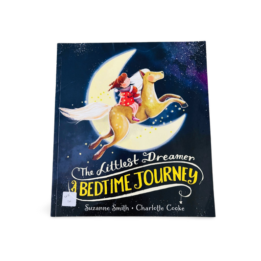 The Littlest Dreamer A Bedtime Journey