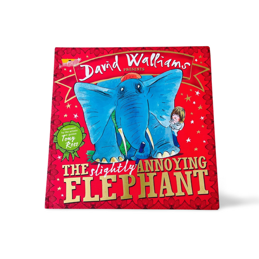 The Slightly Annoying Elephant- David Walliams