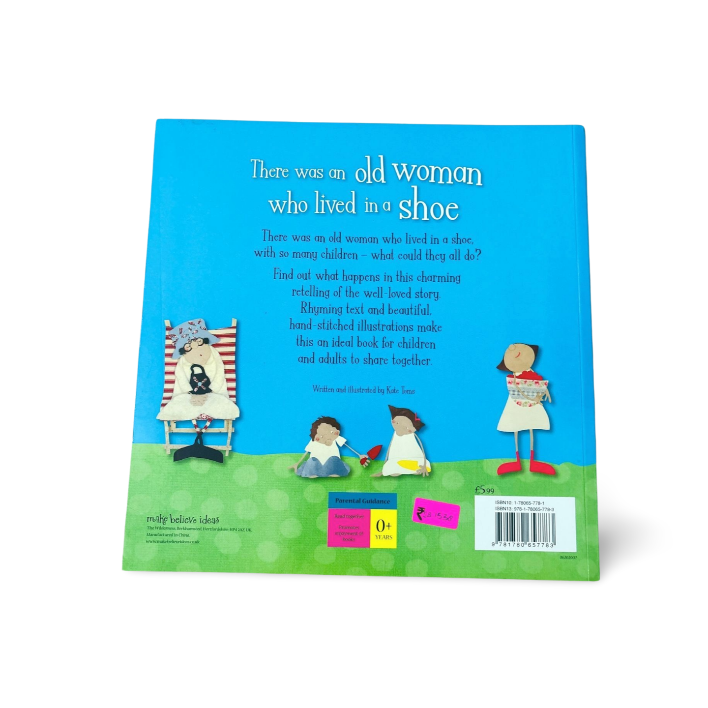 There was an old woman who lived in a shoe- Kate Toms