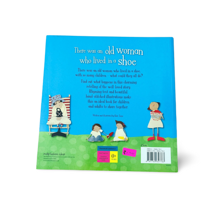 There was an old woman who lived in a shoe- Kate Toms