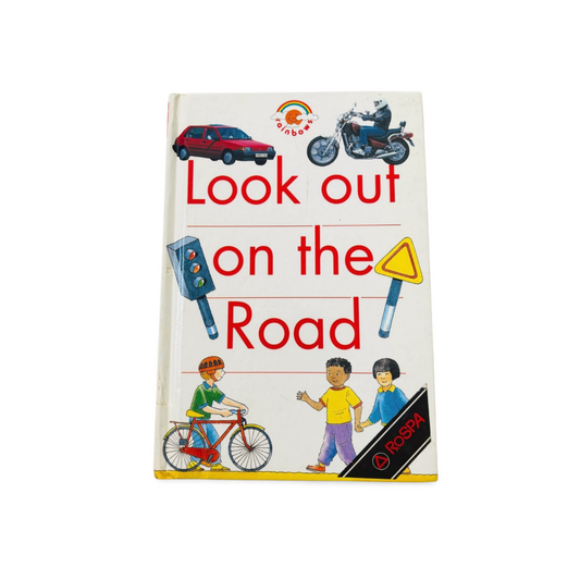 Look Out on the Road- Red Rainbow Safety