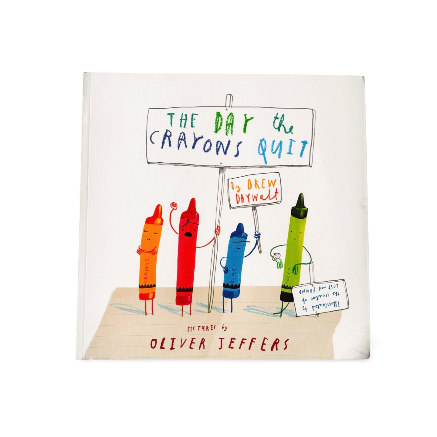 The Day the Crayons Quit by Oliver Jeffers