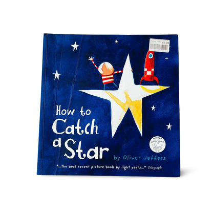 How to Catch a Star by Oliver Jeffers
