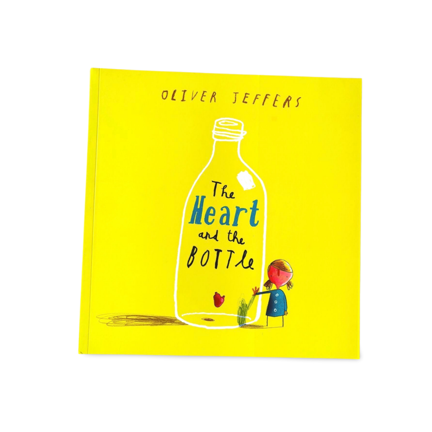 The Heart and the Bottle by Oliver Jeffers