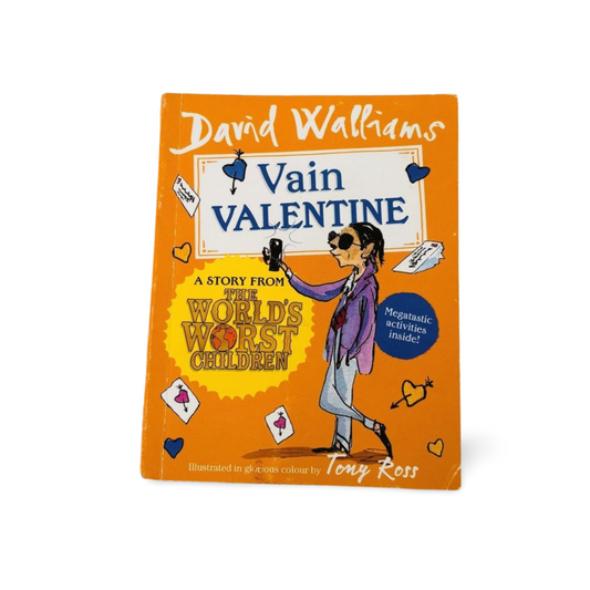 Vain Valentine- David Walliams