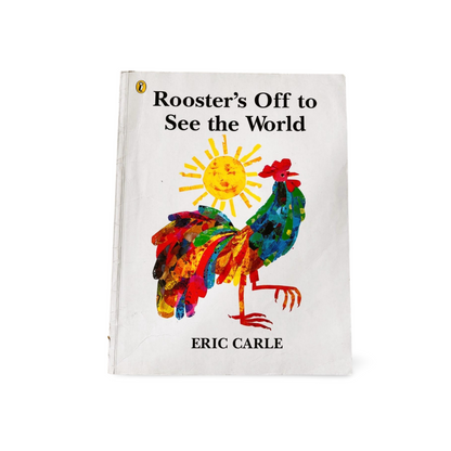 Rooster's Off to see the World by Eric Carle