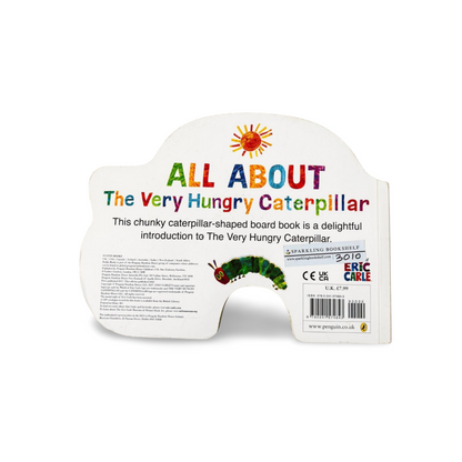 All about The very Hungry Caterpillar by Eric Carle