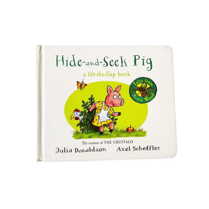 Hide-and-Seek Pig by Julia Donaldson: A lift-the-flap Book