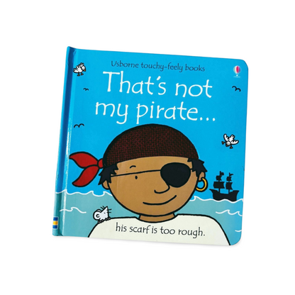 Usborne touchy-feely books That's Not My Pirate